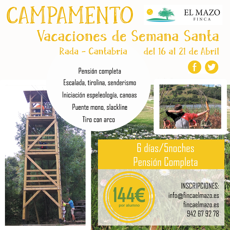 CAMPAMENTO VACACIONES DE SEMANA SANTA EN FINCA EL MAZO, RADA