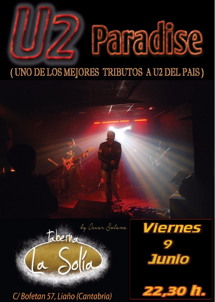 Concierto de U2 Paradise en La Solía de Liaño