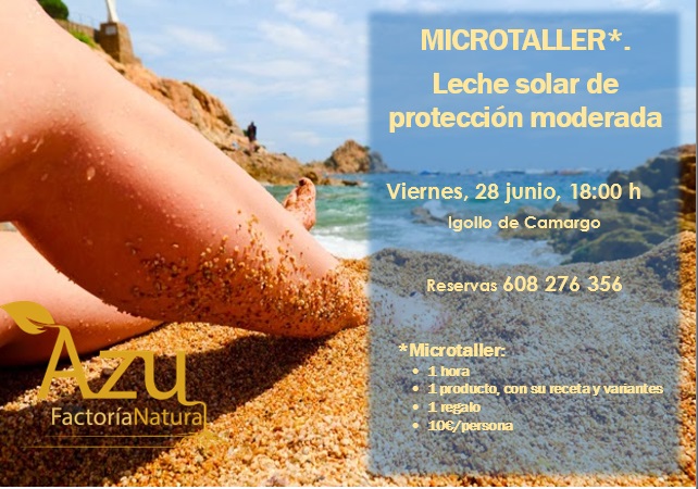 MICROTALLER: LECHE SOLAR DE PROTECCIÓN MODERADA