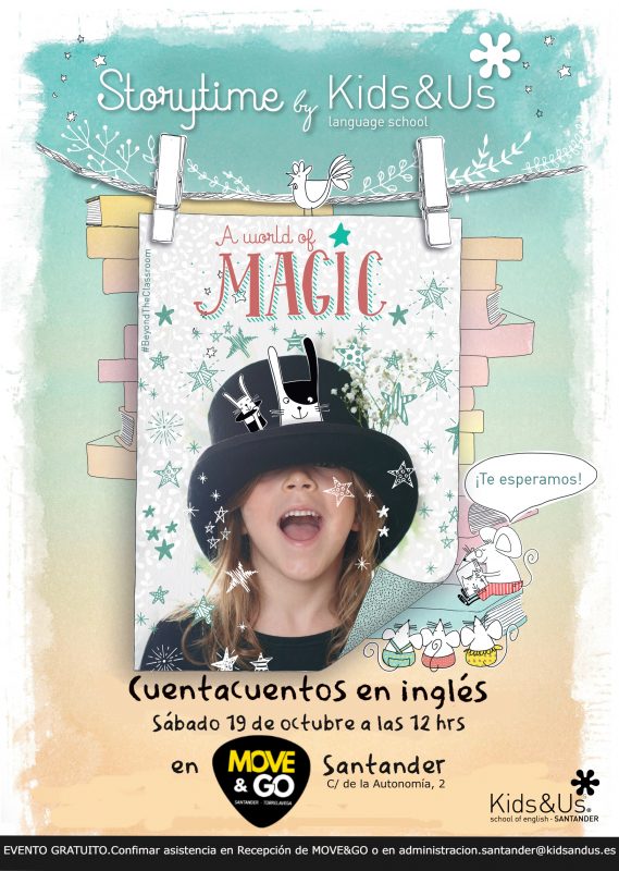STORYTIME «A World of Magic» KIDS&US en MOVE&GO SANTANDER