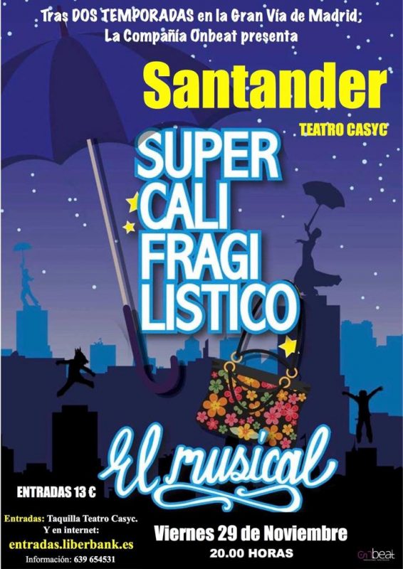 Musical Supercalifragilistico en Santander