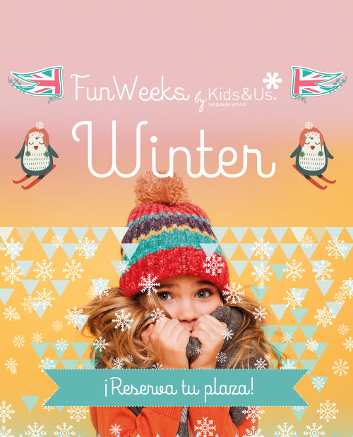 “WINTER FUN WEEK. Campamento urbano 100% en inglés de Kids&Us”