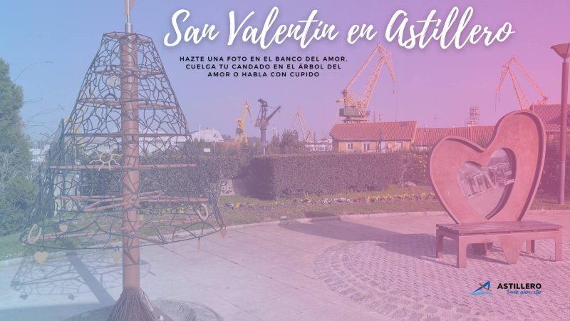 Fin de Semana del Amor en Astillero