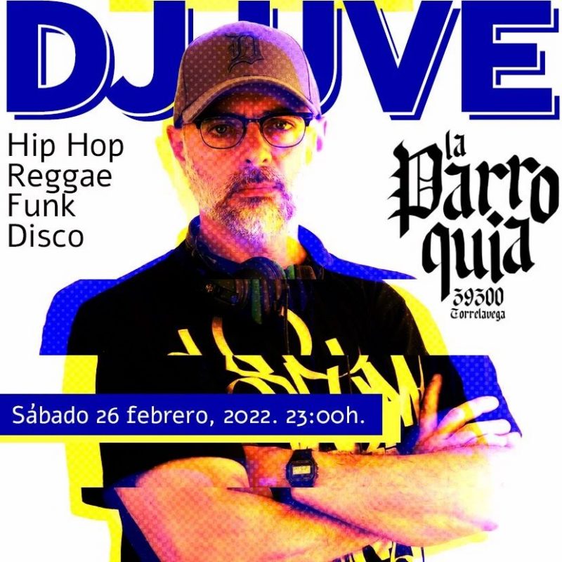 DJ Uve – LA Parroquia Torrelavega