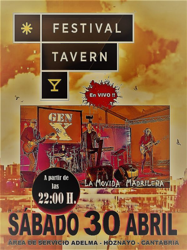 La Movida Madrileña – Festival Tavern 30 Abril