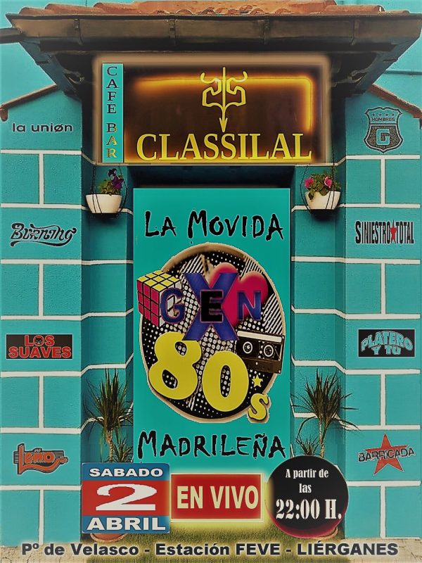 La movida Madrileña – Gen X – Liérganes