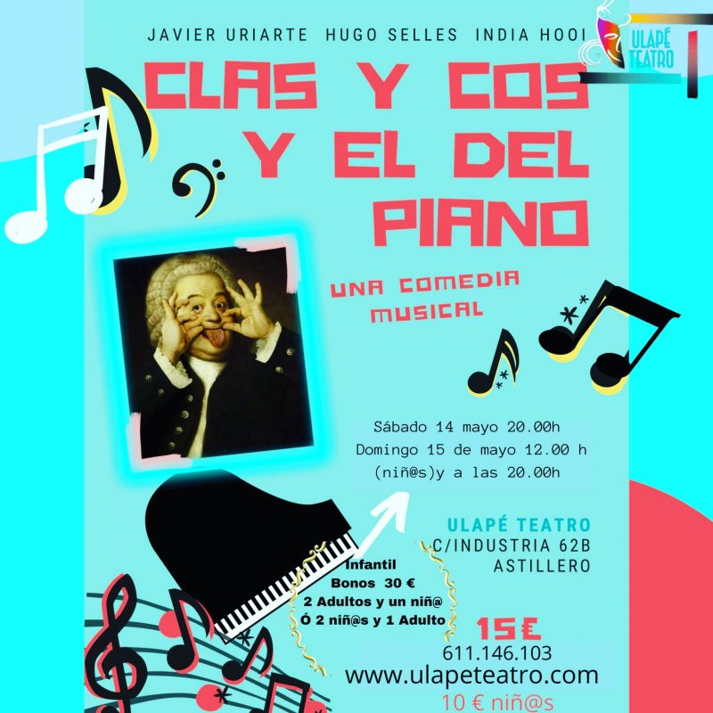Clas y Cos y El del piano