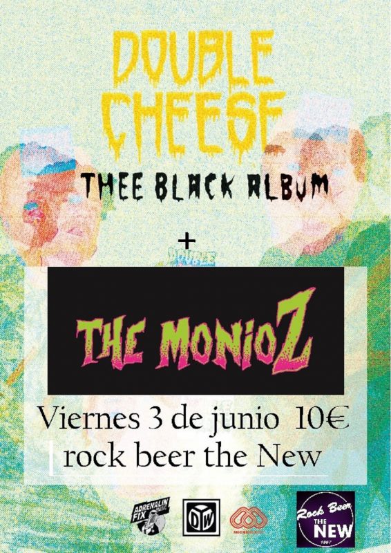 Concierto Double Cheese + The Monioz