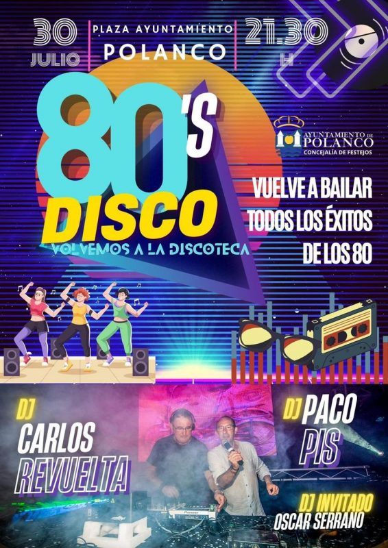 80s Disco – Volvemos a la Discoteca – Polanco