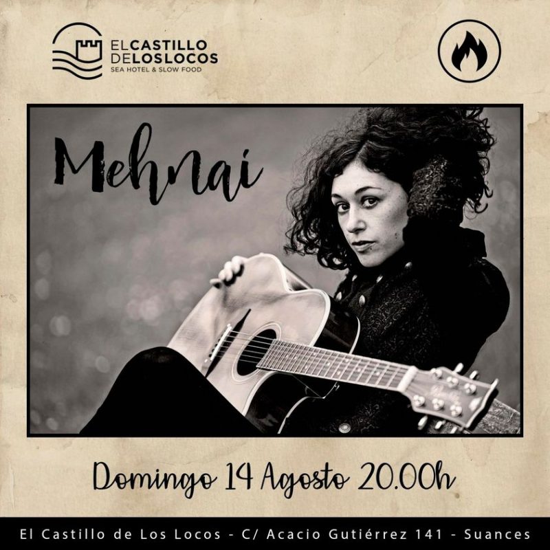 Concierto Mehnai – El Castillo de Los Locos