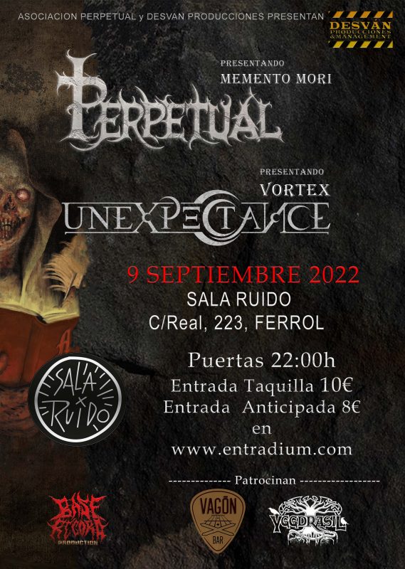 PERPETUAL + UNEXPECTANCE  –  Ferrol