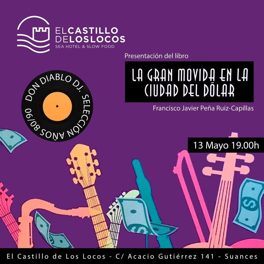 Presentación Libro – La Gran  movida en la Ciudad del dólar