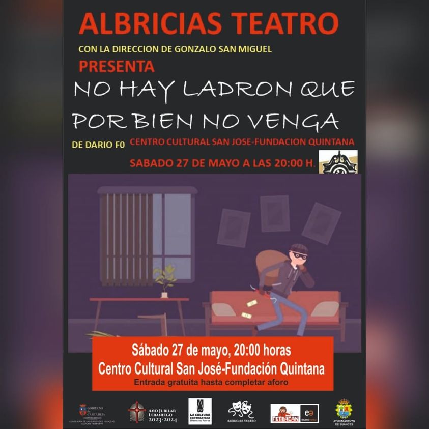 No hay ladrón que por bien no venga