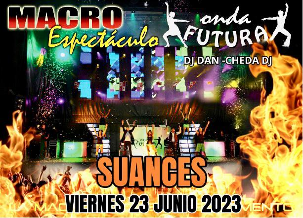 Macro Espectáculo – Suances 23 Junio