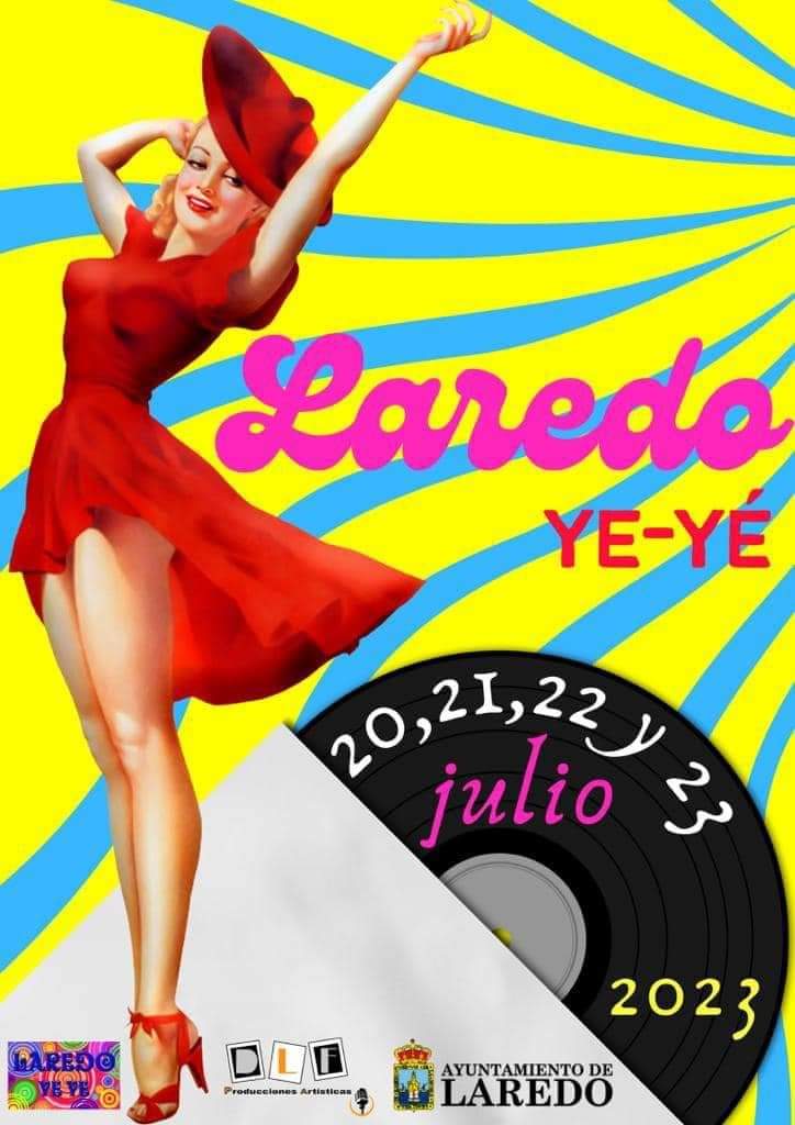 Laredo Ye-Ye  – 22 Julio