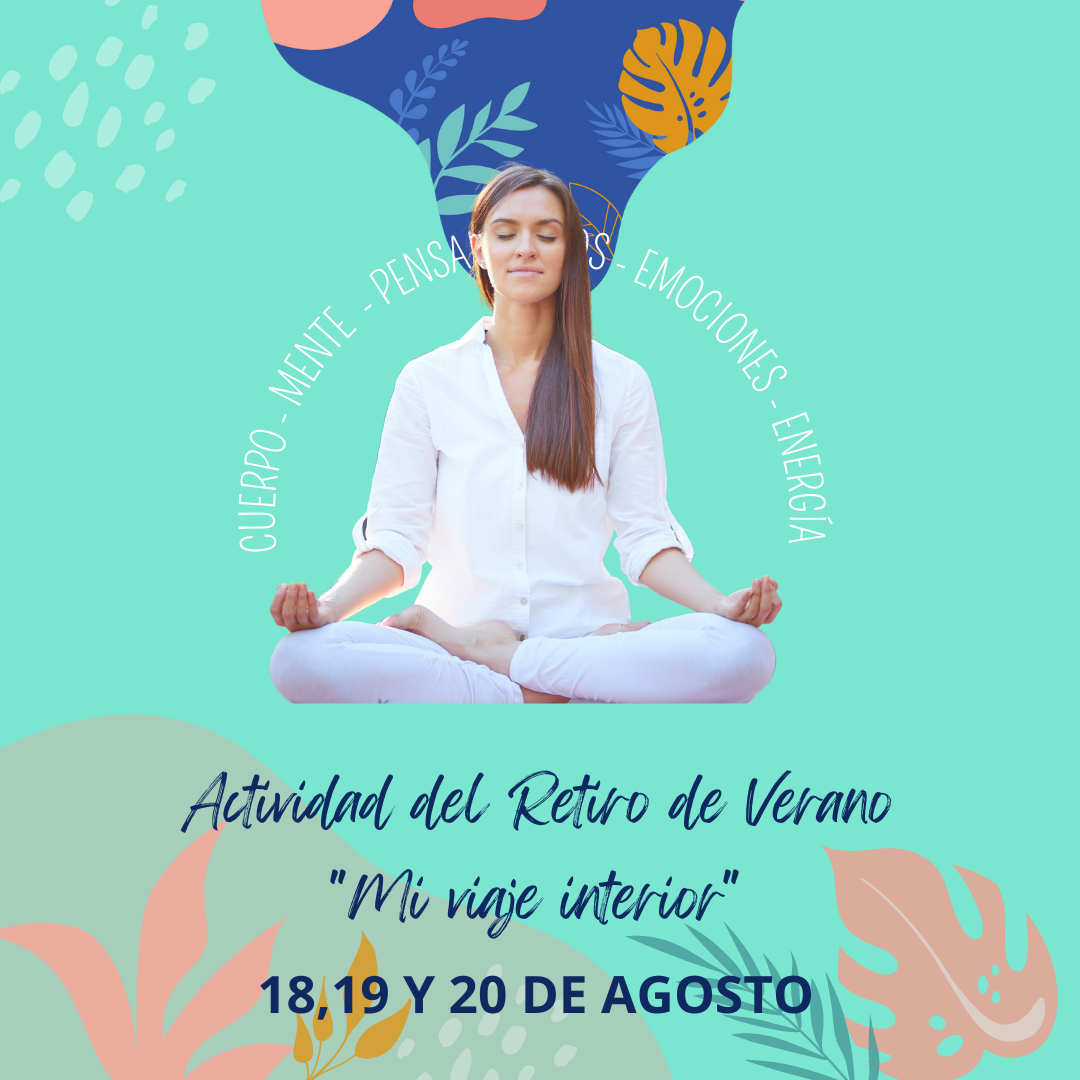 Retiro de verano: MI VIAJE INTERIOR