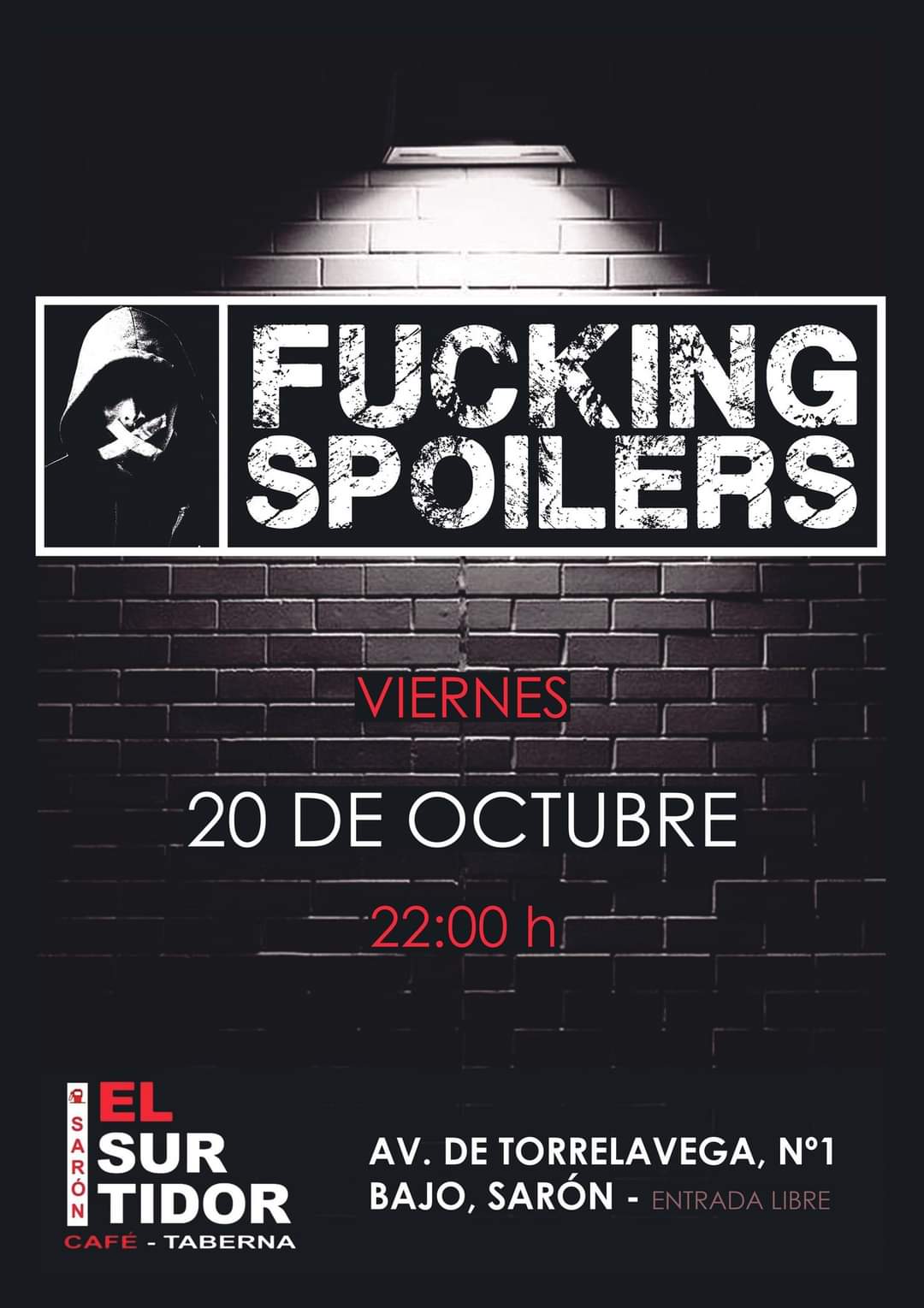 Concierto Fucking Spoilers – 20 Octubre