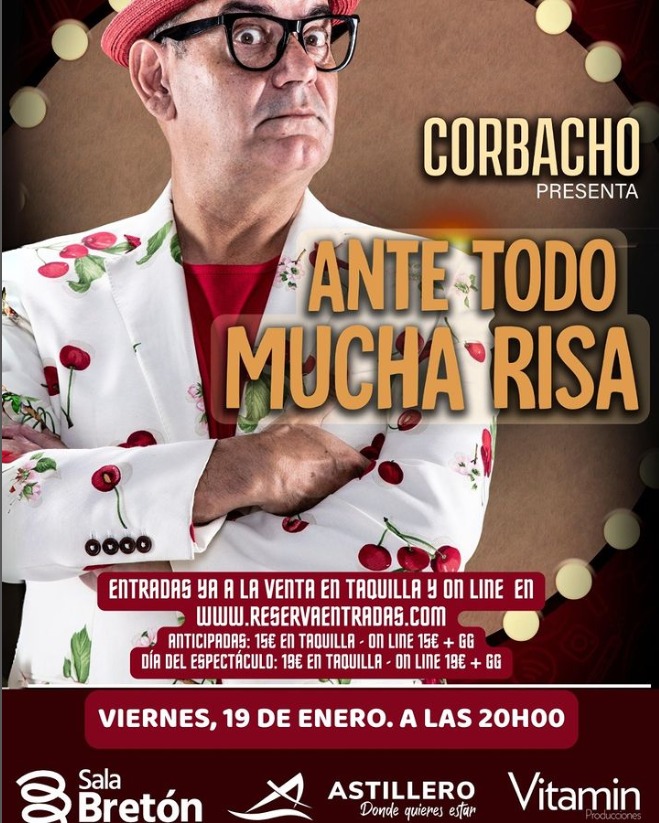 Corbacho presenta – Ante Todo Mucha Risa – 19 Enero