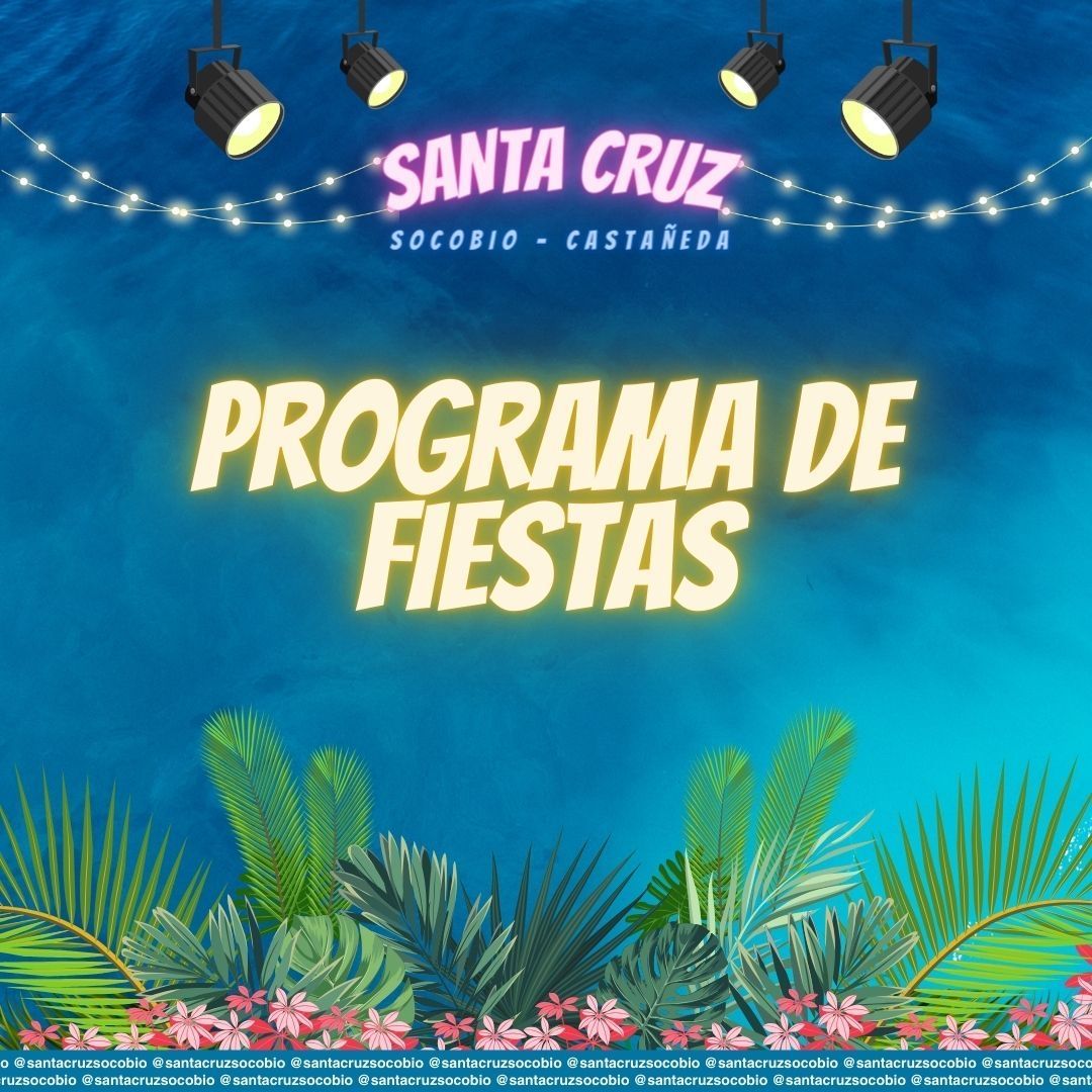 Fiestas Patronales de Santa Cruz Socobio 2024