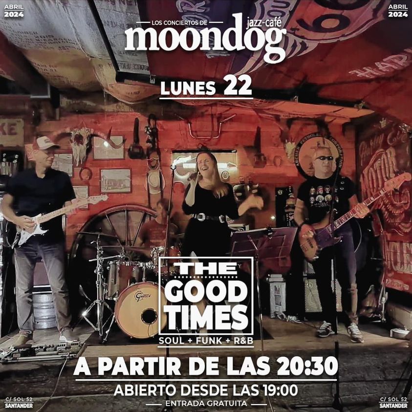Concierto The Good Times – 22 Abril
