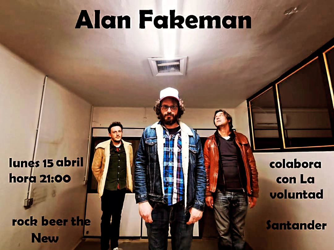 Concierto ALAN FAKEMAN – 15 Abril